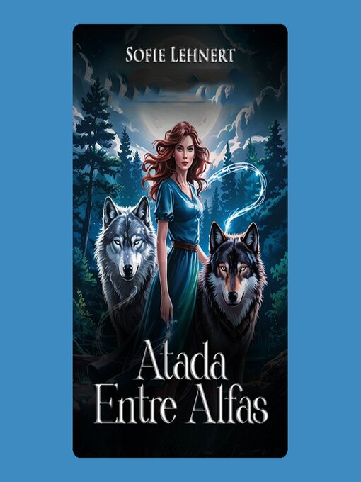 Title details for Atada Entre Alfas by Sofie Lehnert - Available